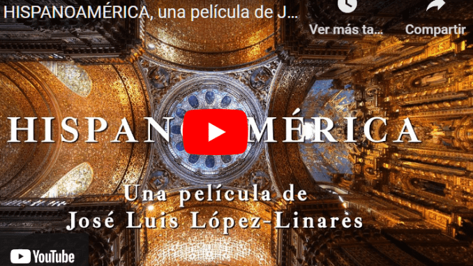 Hoy puede ver en su ciudad el documental HISPANOAMÉRICA, CANTO DE VIDA Y ESPERANZA